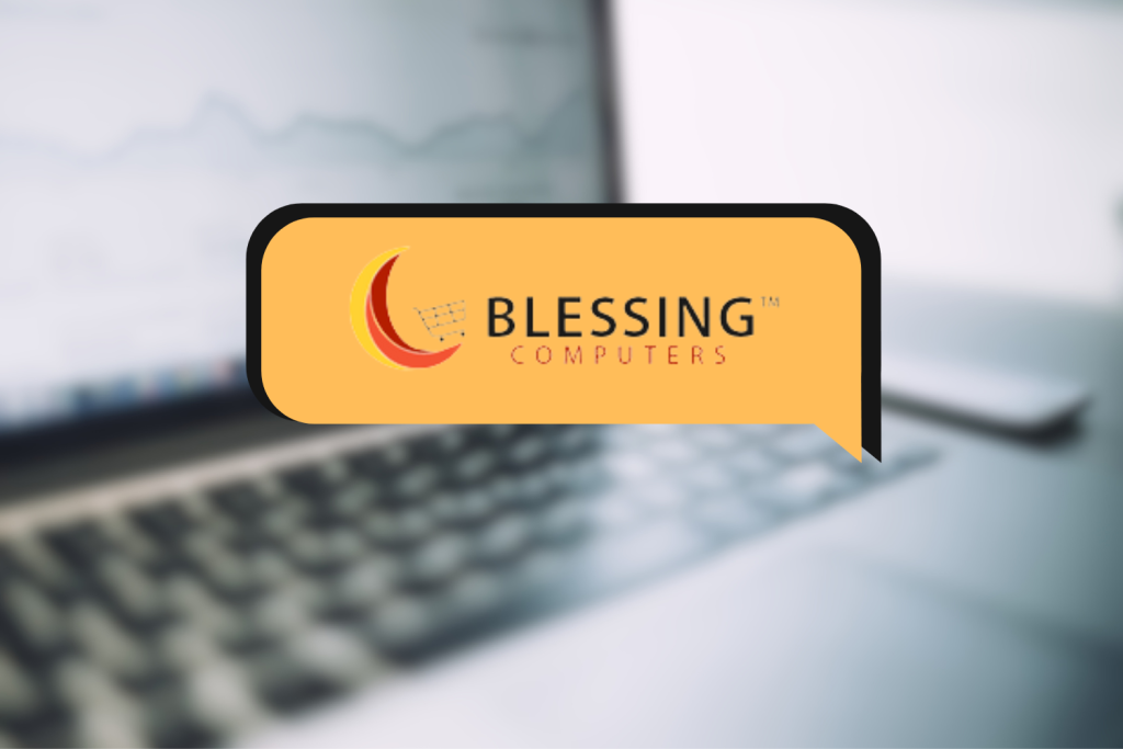 Shop with Blessing Computers Today