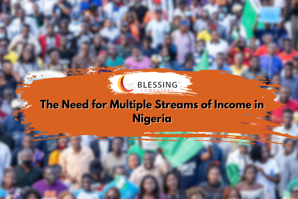 The Need for Multiple Streams of Income in Nigeria